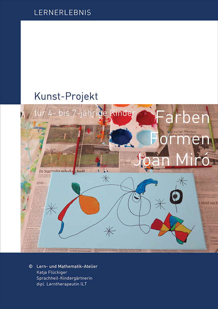 Lehrmittel "Kunst-Projekt - Formen, Farben, Joan Miró"